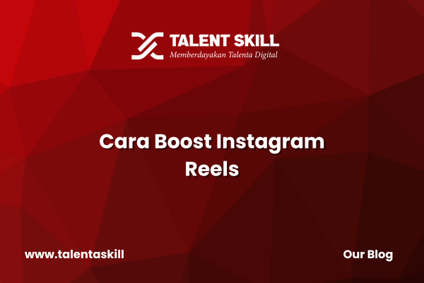 Cara Boost Instagram Reels