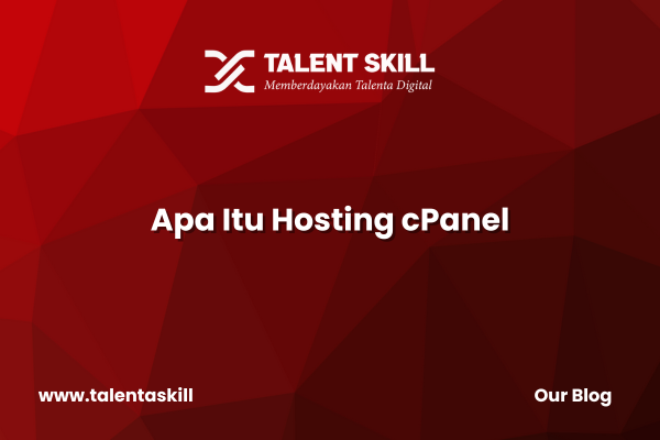 Apa Itu Hosting cPanel