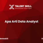 Apa Arti Data Analyst