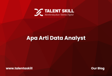 Apa Arti Data Analyst