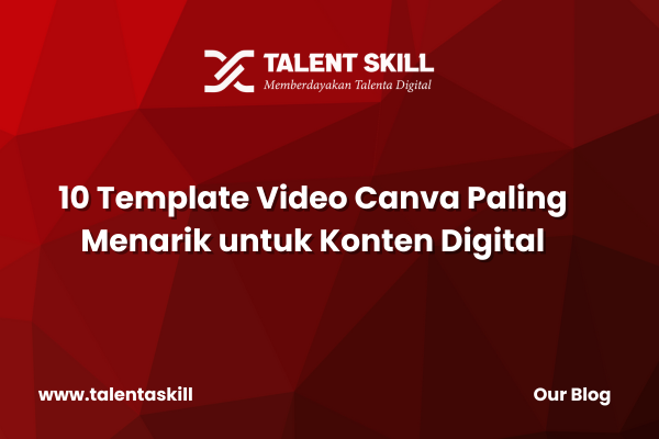 10 Template Video Canva Paling Menarik untuk Konten Digital