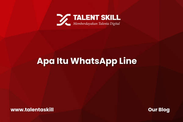 Apa Itu WhatsApp Line
