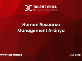 Human Resource Management Artinya