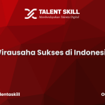 Wirausaha Sukses di Indonesia