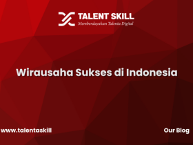 Wirausaha Sukses di Indonesia