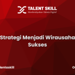 Strategi Menjadi Wirausaha Sukses
