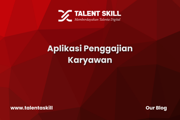 Aplikasi Penggajian Karyawan